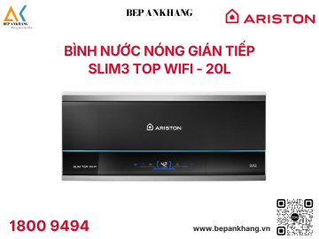 Bình nước nóng gián tiếp SLIM3 TOP WIFI - 20L